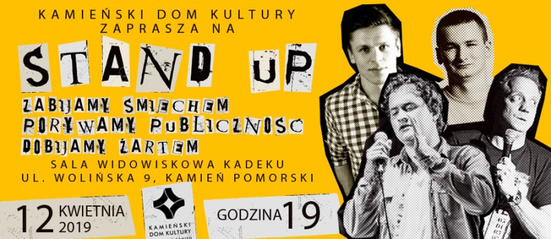 Kamieński Dom Kultury zaprasza na pierwszy występ komediowy w stylu Stand Up’u!