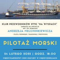 Prelekcja pt. „Pilotaż morski” 24 lutego 2022